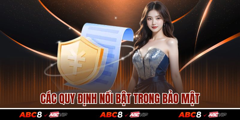 Các quy định nổi bật trong bảo mật