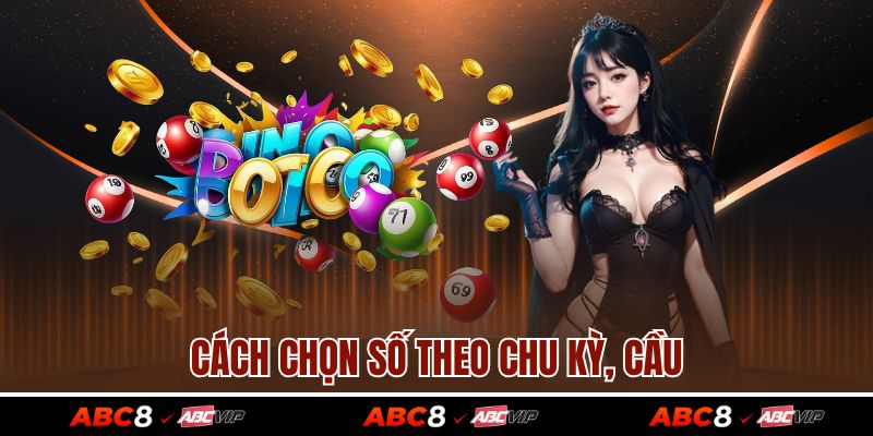 Cách chọn số theo chu kỳ, cầu
