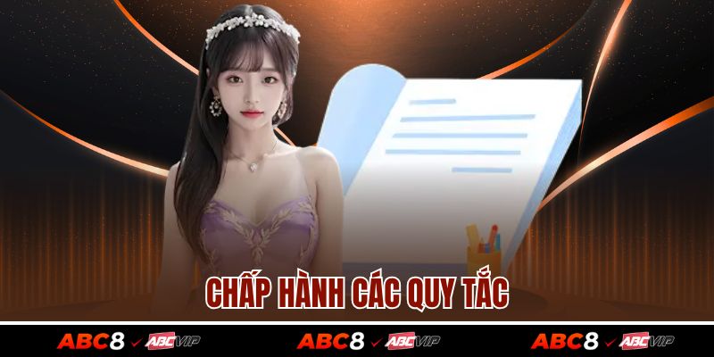 Chấp hành các quy tắc