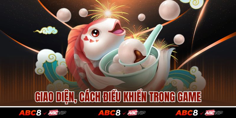 Giao diện, cách điều khiển trong game