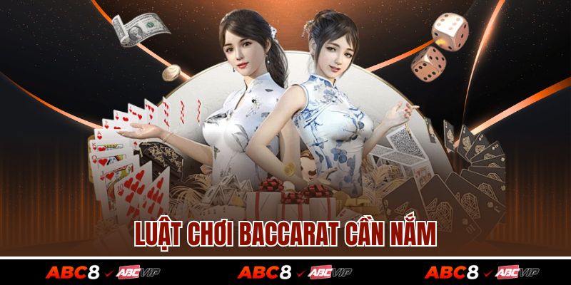 Luật chơi baccarat cần nắm
