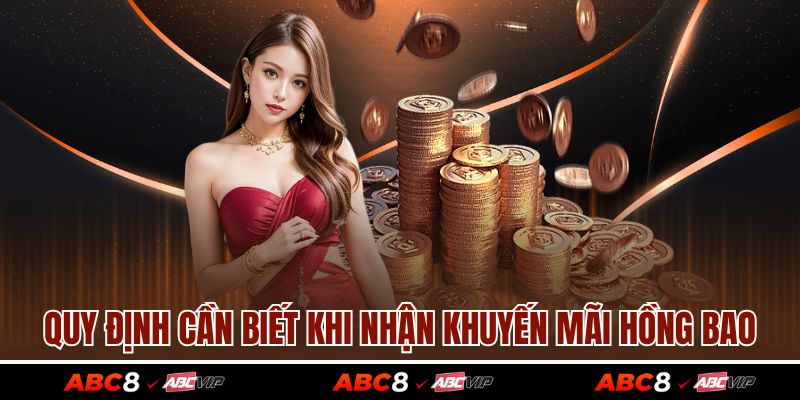 Hồng Bao May Mắn - Chương Trình Khuyến Mãi Độc Quyền ABC8 4 Quy định cần biết khi nhận khuyến mãi hồng bao