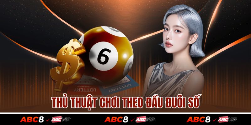 Cách Đánh Lô Đề Miền Bắc Dễ Trúng Nhất Hiện Nay 4 Thủ thuật chơi theo đầu đuôi số